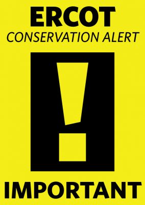 Yellow graphic with black text show the ERCOT conservation alert