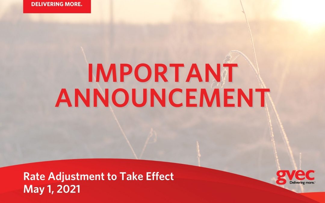 Rate Adjustment to Take Effect May 1, 2021
